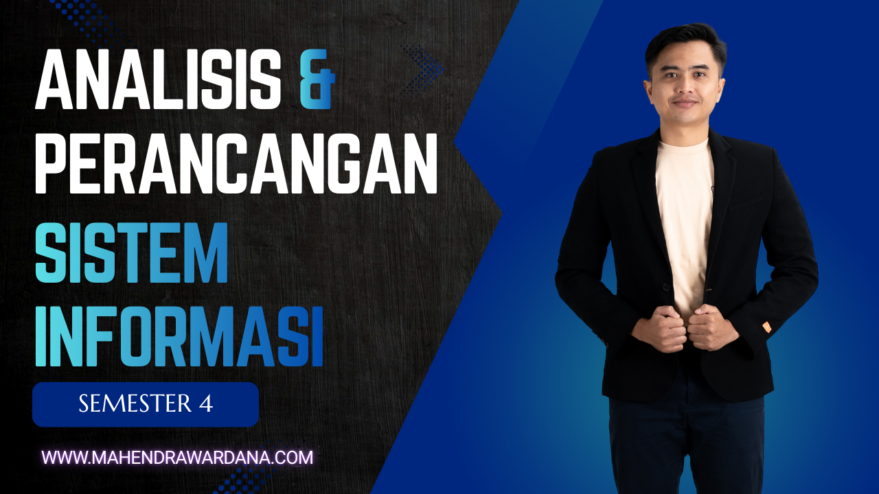 Analisis & Perancangan Sistem Informasi - 2026