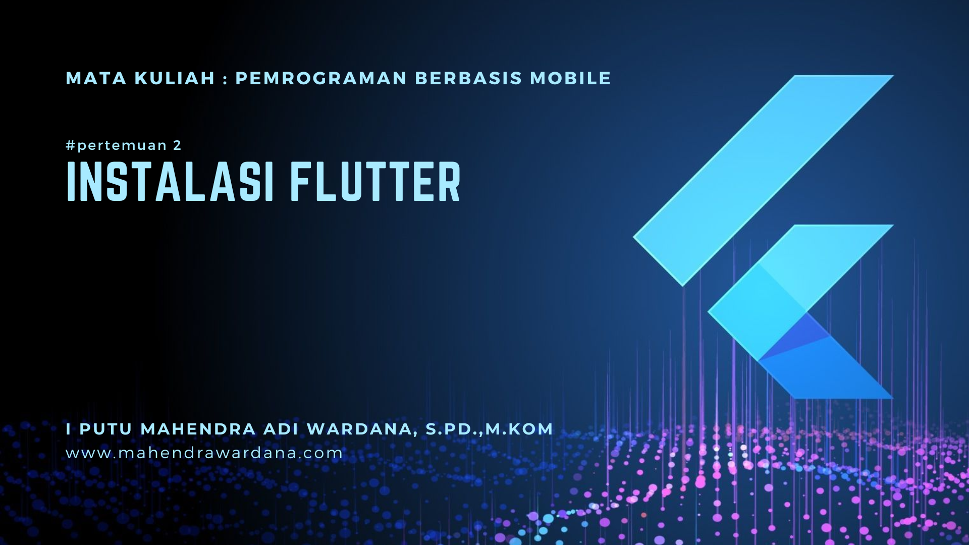 Pertemuan 2 - Instalasi Flutter