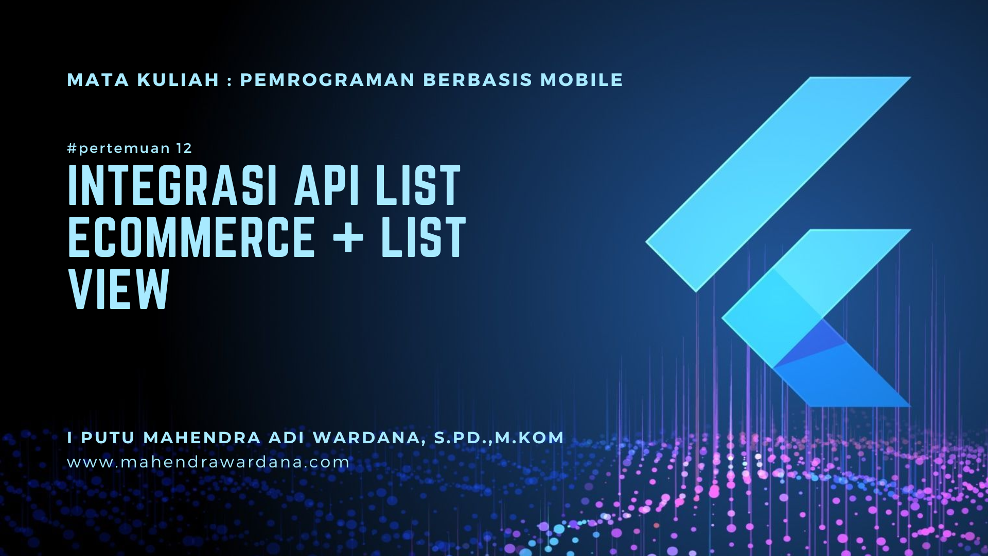 Pertemuan 12 - Integrasi API List Ecommerce + List View