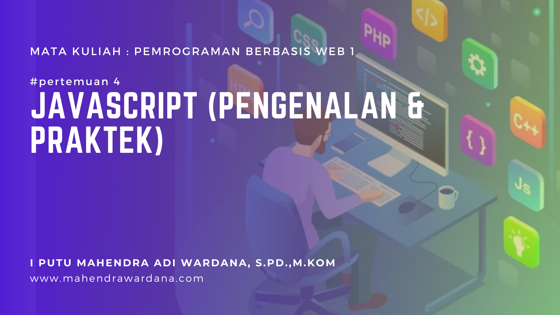 Pertemuan 4 - Javascript (Pengenalan & Praktek)