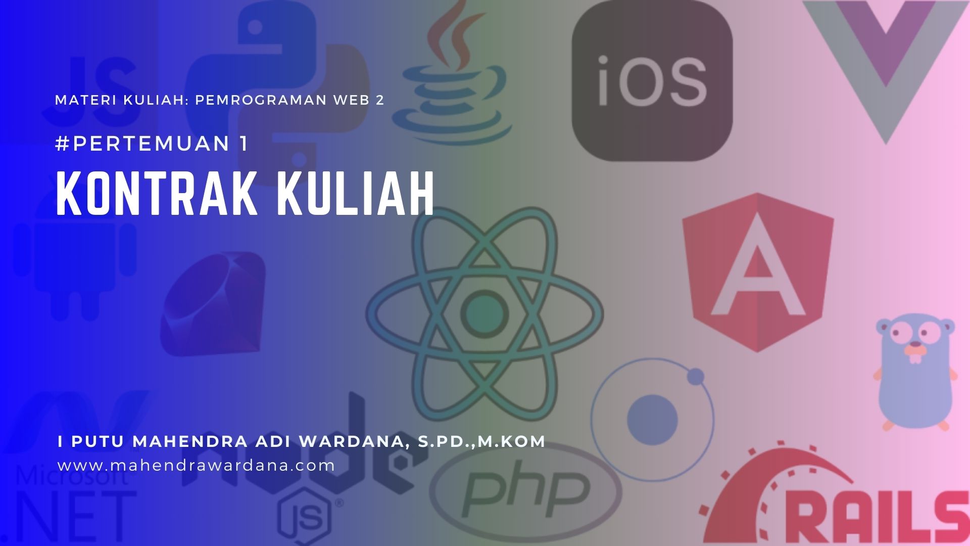 Pertemuan 1 - Kontrak Kuliah