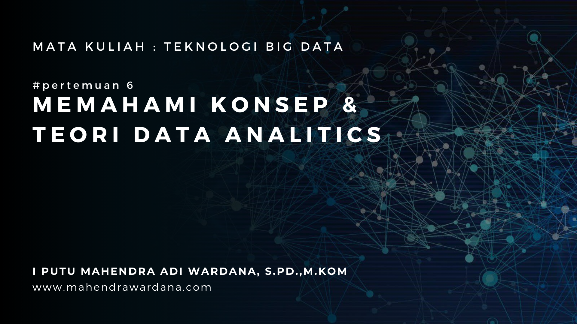 Pertemuan 6 - Memahami Konsep & Teori Data Analitics