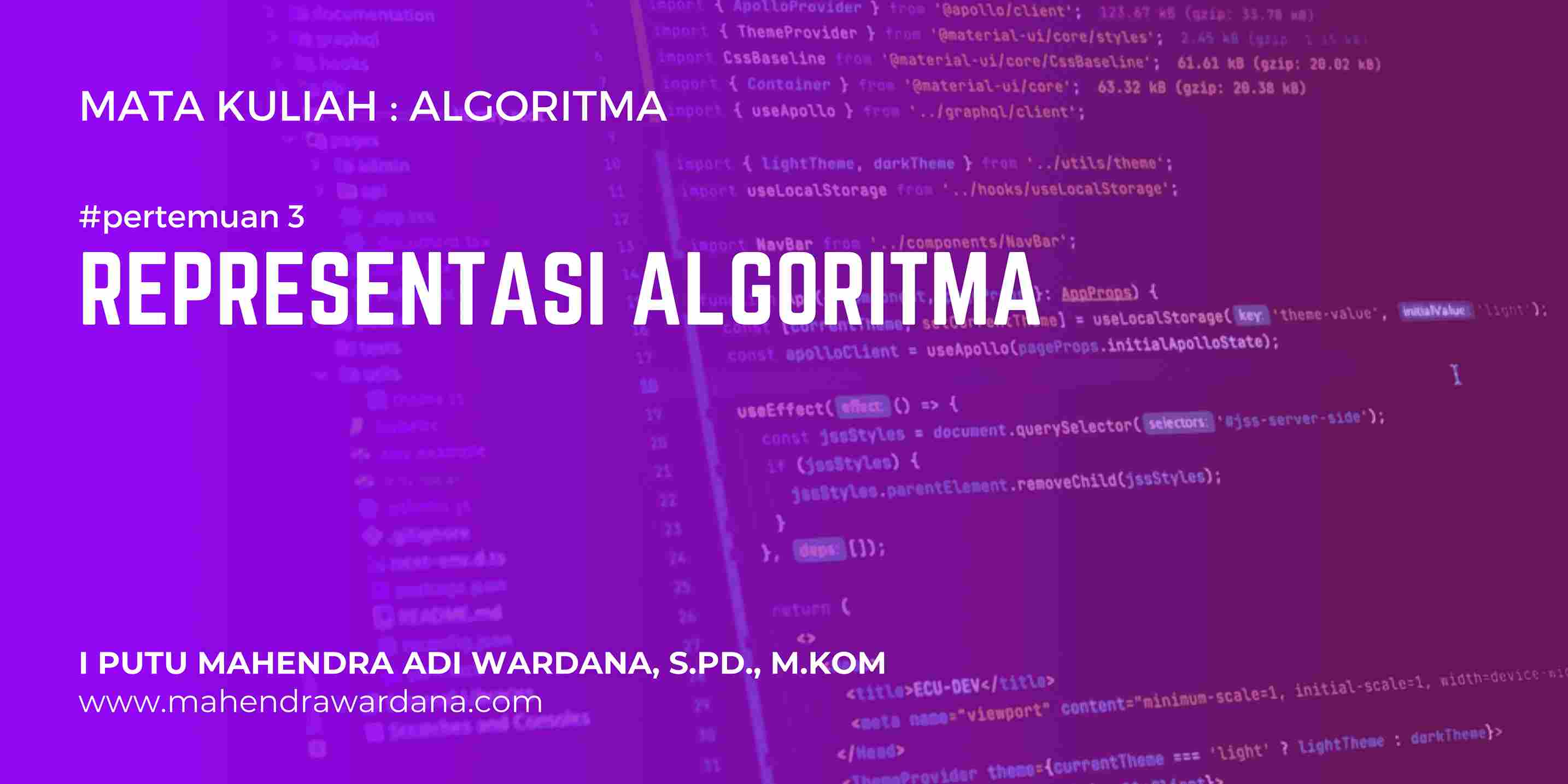 Pertemuan 3 - Representasi Algoritma