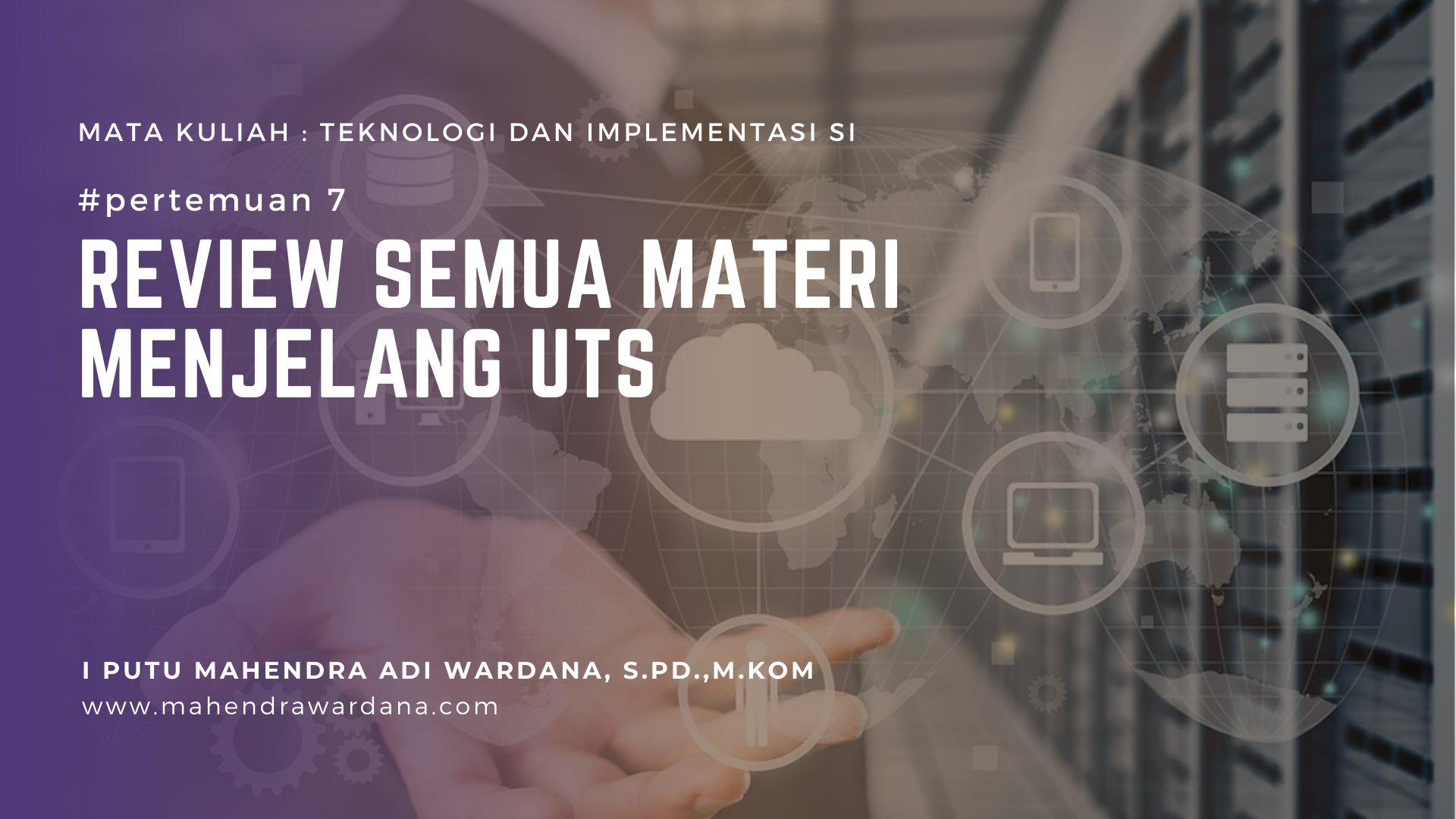 Pertemuan 7 - Review Semua Materi Menjelang UTS