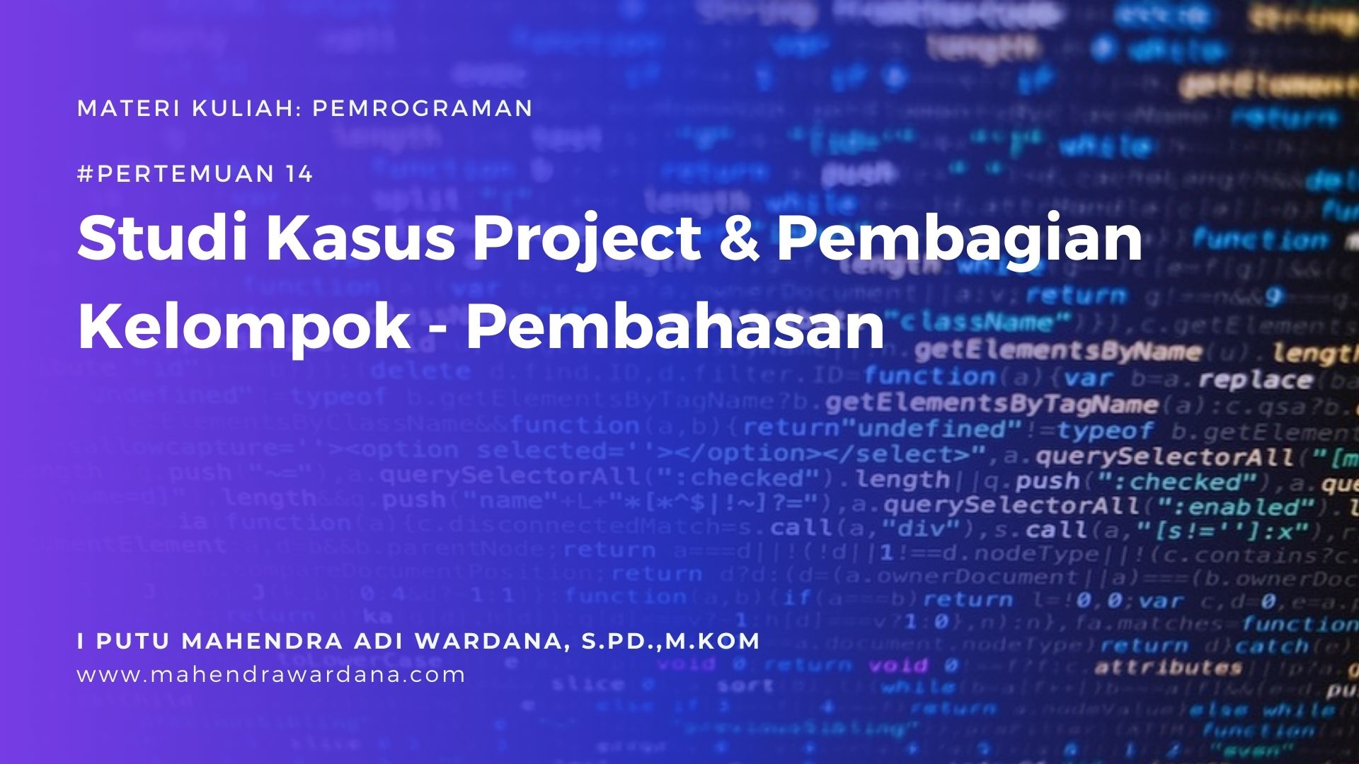 Pertemuan 13 - studi Kasus Project & Pembagian Kelompok - Pembahasan