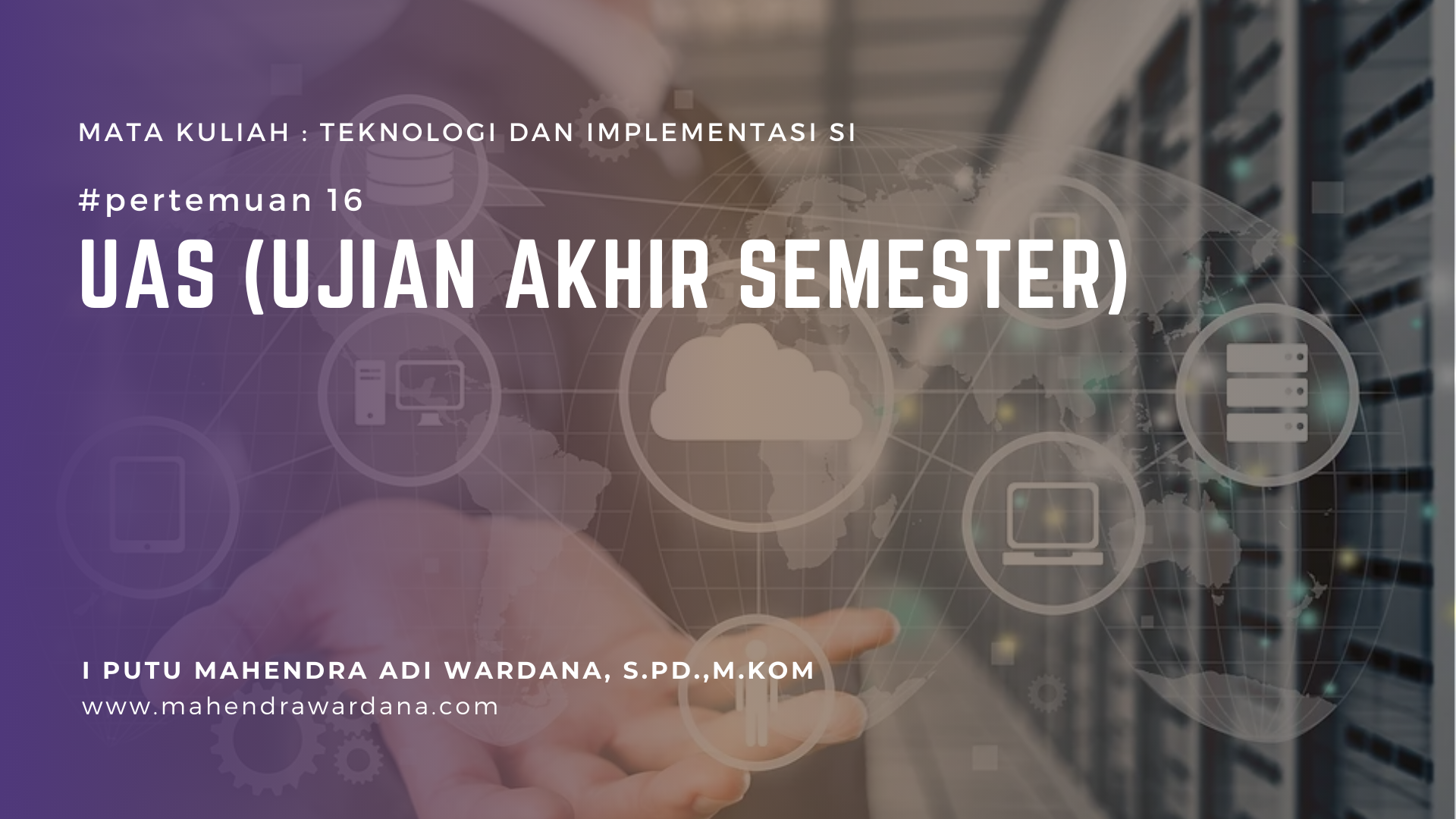 Pertemuan 16 - UAS (Ujian Akhir Semester)