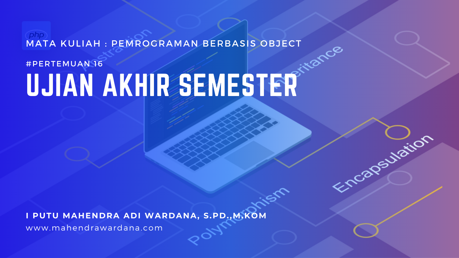 Pertemuan 16 - Ujian Akhir Semester